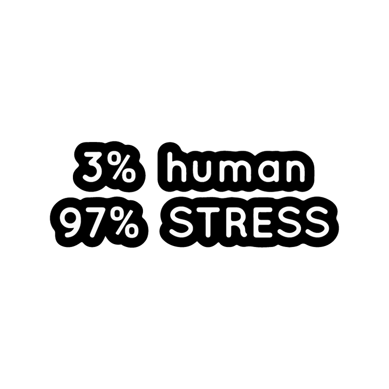 97% Stress Sticker