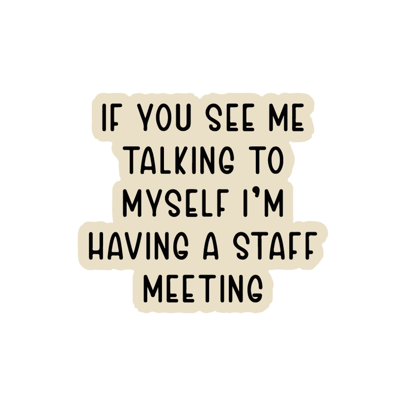 Staff Meeting Sticker