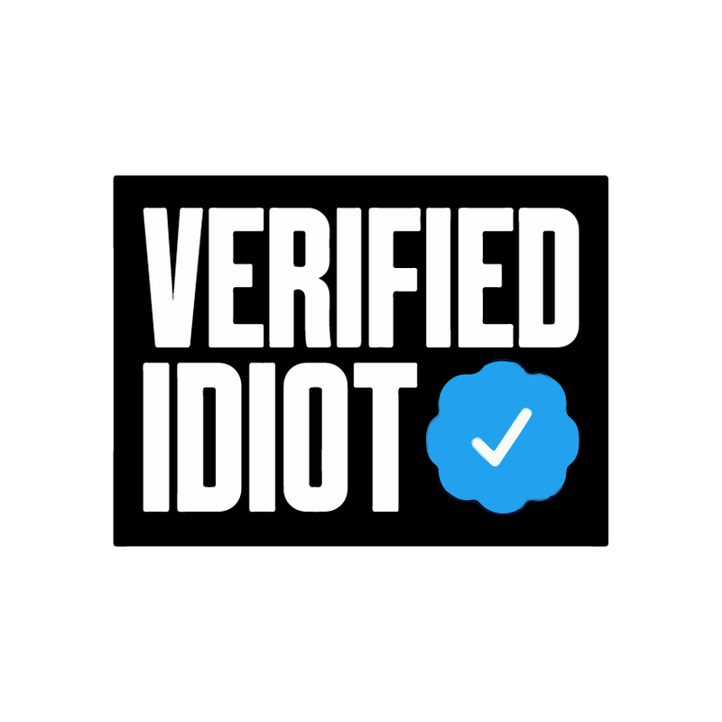 Idiot Sticker