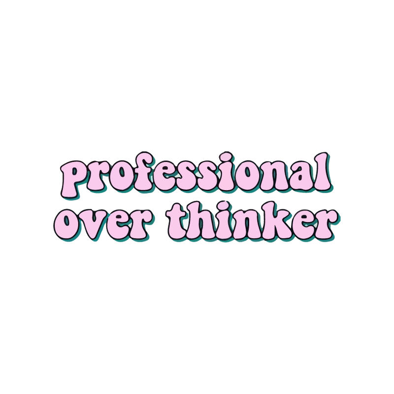 Over Thinker Sticker